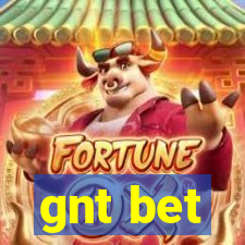 gnt bet